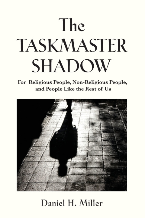 Βιβλίο The Taskmaster Shadow Daniel H. Miller