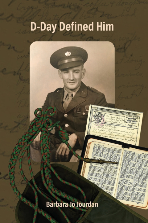 Książka D-Day Defined Him Barbara J Jourdan