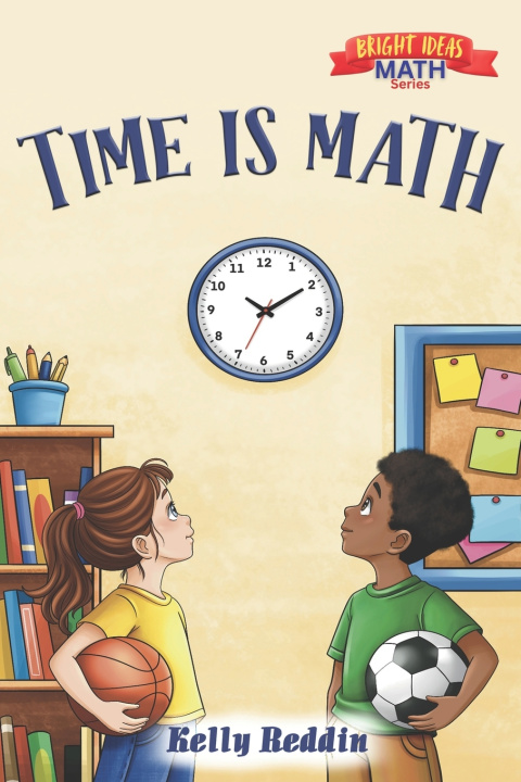Book Time is Math Kelly Reddin