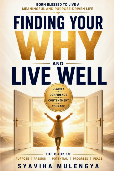 Buch FINDING YOUR WHY AND LIVE WELL SYAVIHA MULENGYA