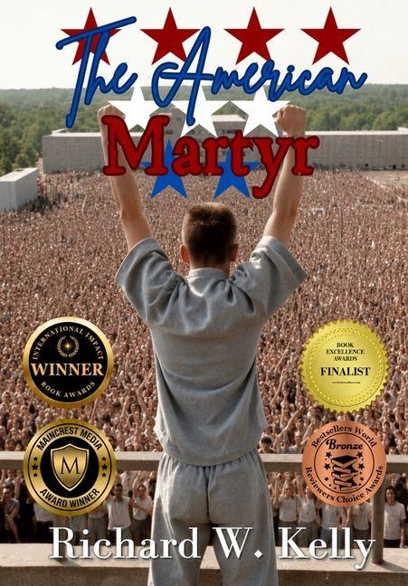 Buch The American Martyr Richard W. Kelly