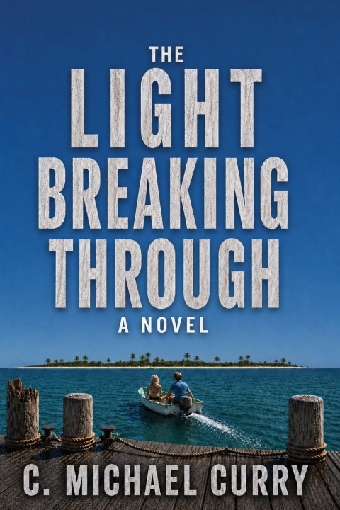 Libro The Light Breaking Through C. Michael Curry