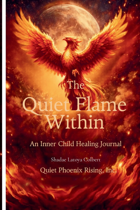 Buch The Quiet Flame Within Shadae L Colbert