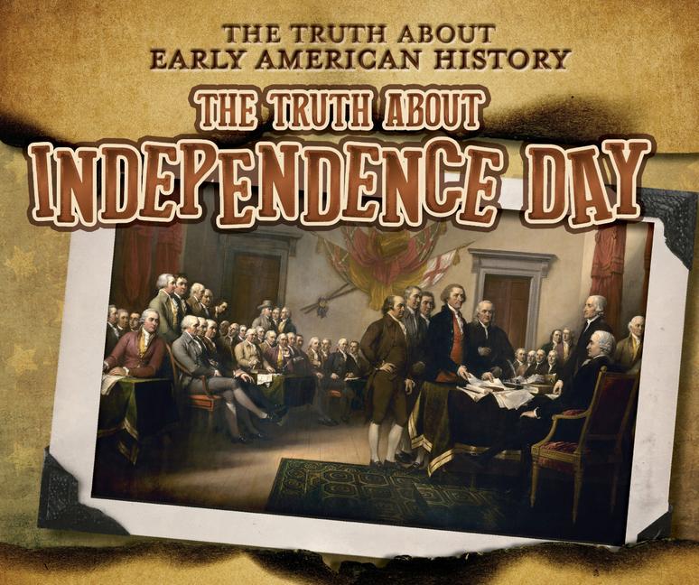 Βιβλίο The Truth about Independence Day 