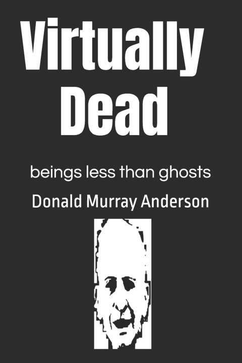 Book Virtually Dead Donald Murray Anderson