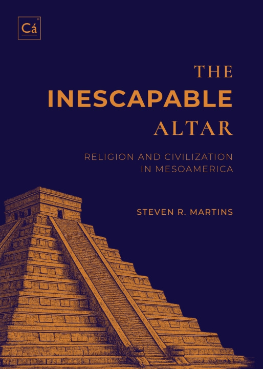 Libro The Inescapable Altar Steven R. Martins