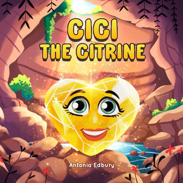 Buch Cici the Citrine Antonia Edbury