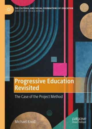 Buch Progressive Education Revisited Michael Knoll