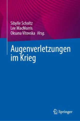 Buch Augenverletzungen im Krieg Sibylle Scholtz