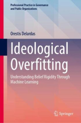 Book Ideological Overfitting Orestis Delardas