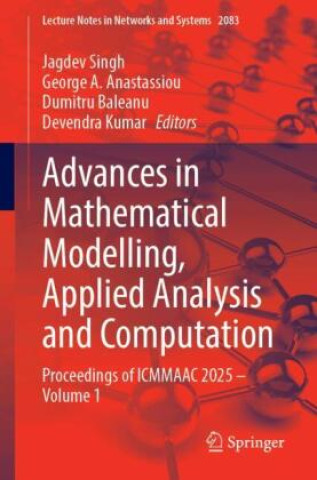 Buch Advances in Mathematical Modelling, Applied Analysis and Computation Jagdev Singh