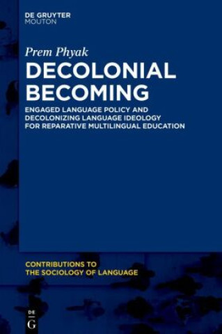Książka Decolonial Becoming Prem Phyak