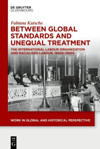 Livro Between Global Standards and Unequal Treatment Fabiana Kutsche