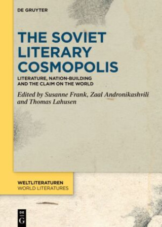 Książka The Soviet Literary Cosmopolis Susanne Frank