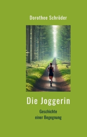 Βιβλίο Die Joggerin Dorothee Schröder