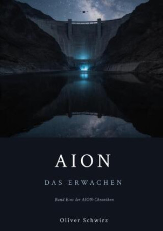 Buch AION Oliver Schwirz