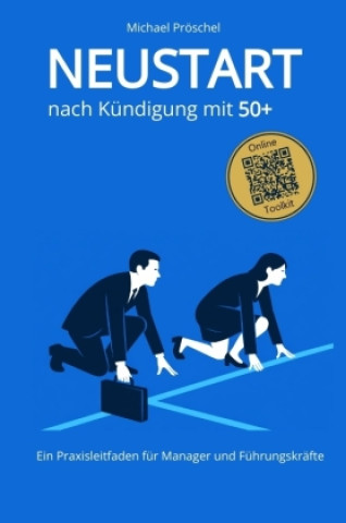 Książka Neustart nach Kündigung mit 50+ Michael Pröschel