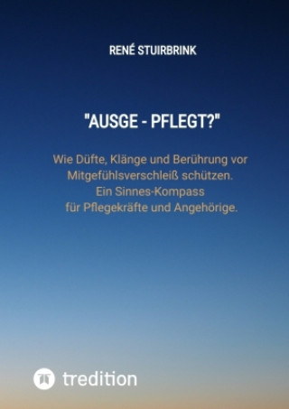 Libro "Ausge - Pflegt?" René Stuirbrink