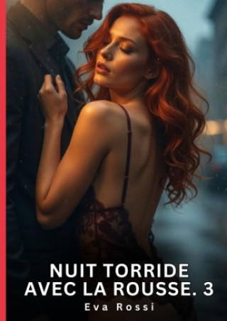 Buch Nuit Torride avec la Rousse. 3 Eva Rossi