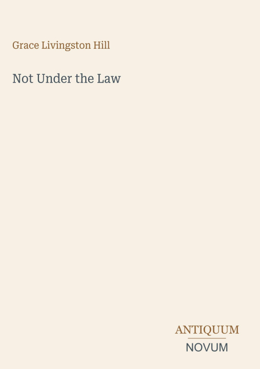 Książka Not Under the Law 