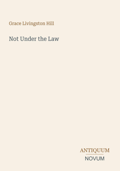 Książka Not Under the Law 