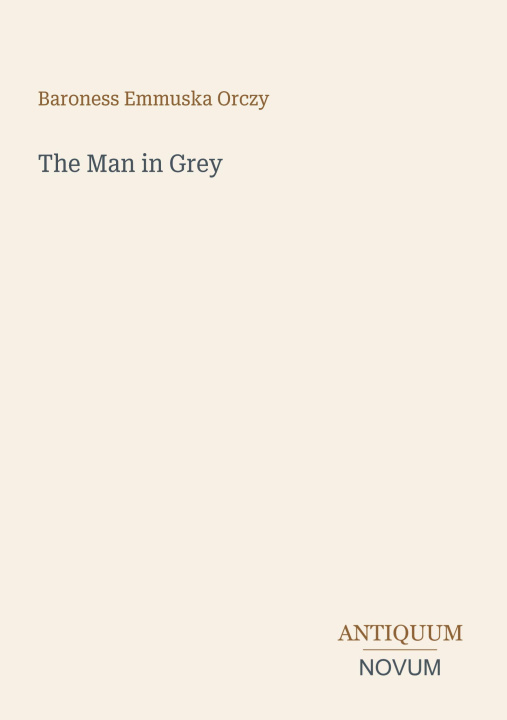 Książka The Man in Grey 