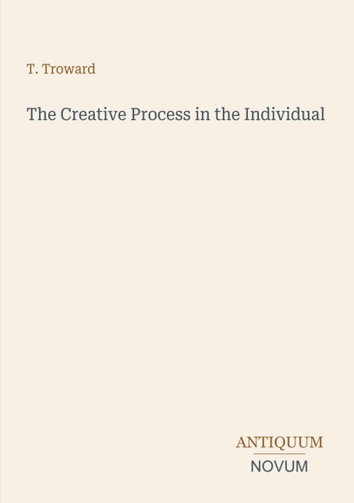 Book The Creative Process in the Individual 