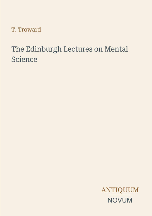 Buch The Edinburgh Lectures on Mental Science 