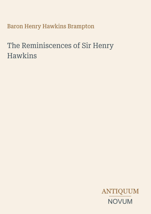 Libro The Reminiscences of Sir Henry Hawkins 
