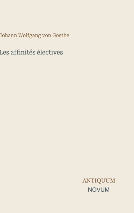 Książka Les affinités électives Goethe