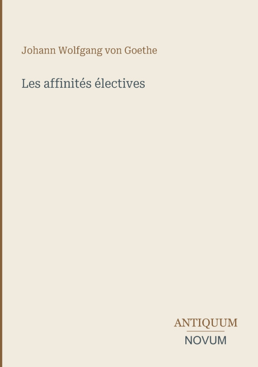 Buch Les affinités électives Goethe