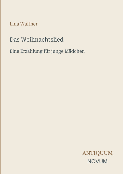 Książka Das Weihnachtslied Lina Walther