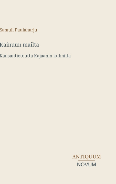 Libro Kainuun mailta Samuli Paulaharju
