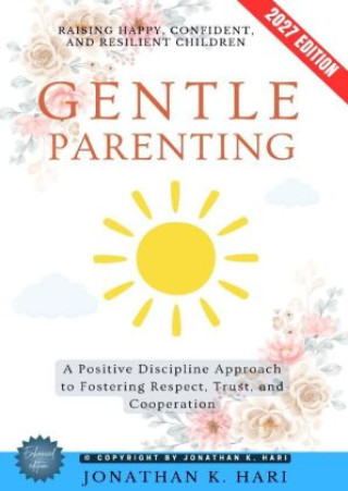 Buch Gentle Parenting: Jonathan K. Hari