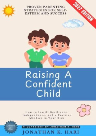 Buch Raising a Confident Child: Jonathan K. Hari