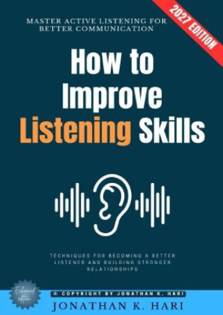 Libro How to Improve Listening Skills: Jonathan K. Hari