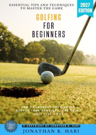 Buch Golfing for Beginners: Jonathan K. Hari