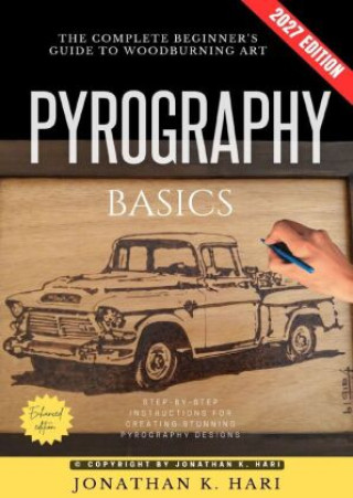 Book Pyrography Basics: Jonathan K. Hari