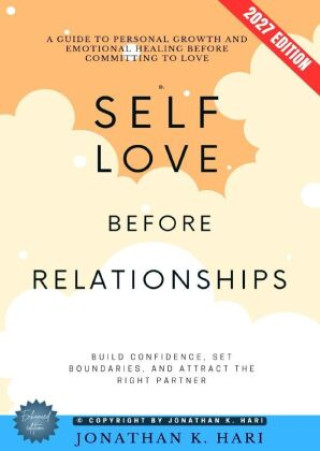 Książka Self-Love Before Relationships: Jonathan K. Hari