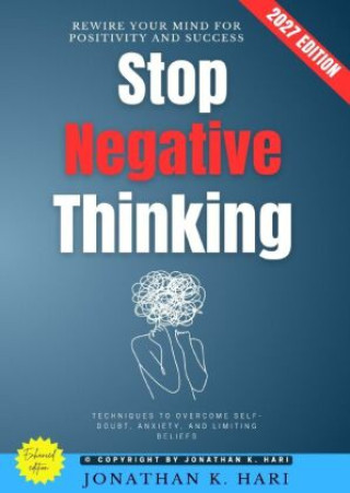 Książka Stop Negative Thinking: Jonathan K. Hari