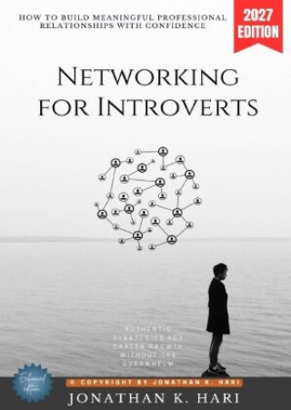 Buch Networking for Introverts: Jonathan K. Hari