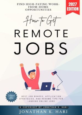 Buch How to Get Remote Jobs: Jonathan K. Hari