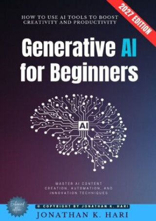 Książka Generative AI for Beginners: Jonathan K. Hari