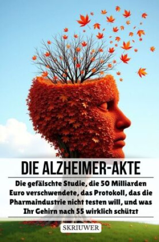 Buch Die Alzheimer-Akte Skriuwer .com