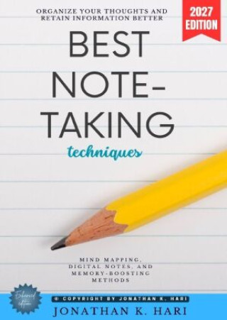 Book Best Note-Taking Techniques: Jonathan K. Hari