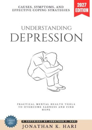 Libro Understanding Depression: Jonathan K. Hari