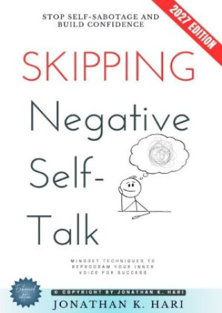 Libro Skipping Negative Self-Talk: Jonathan K. Hari