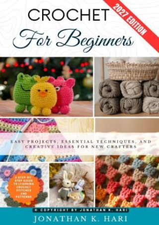 Buch Crochet for Beginners: Jonathan K. Hari