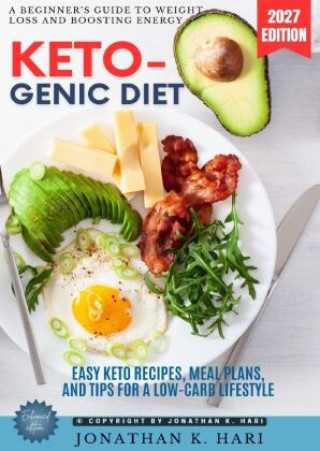Buch The Ketogenic Diet: Jonathan K. Hari