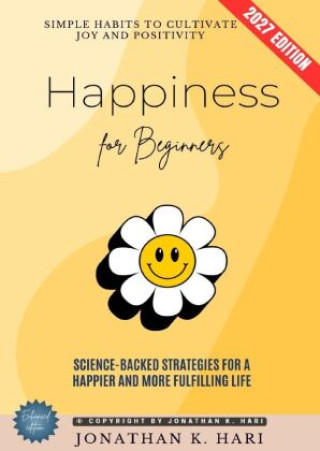 Libro Happiness for Beginners: Jonathan K. Hari